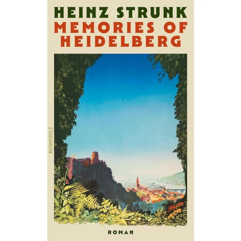 MEMORIES OF HEIDELBERG