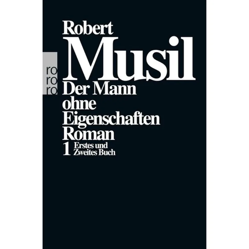DER MANN OHNE EIGENSCHAFTEN I - ERSTES UND ZWEITES BUCH
