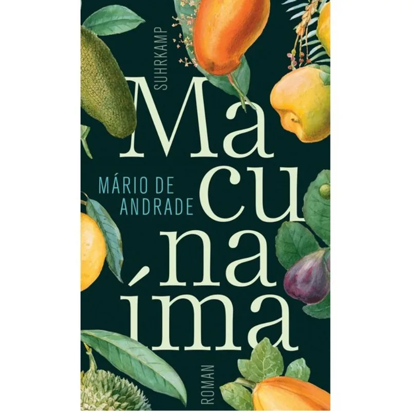 MACUNAÍMA - DER HELD OHNE JEDEN CHARAKTER