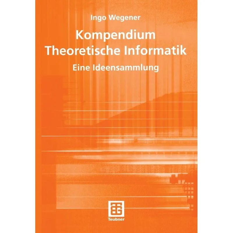 Kompendium Theoretische Informatik - eine Ideensammlung