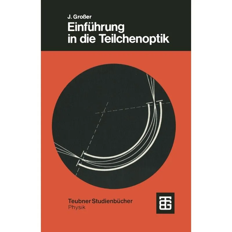 Einführung in die Teilchenoptik