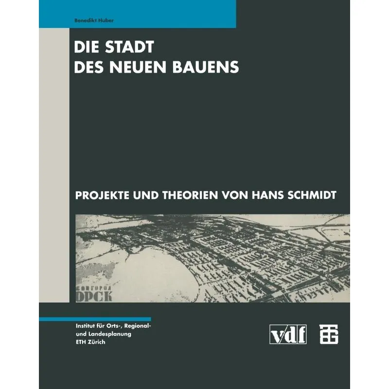 Die Stadt des Neuen Bauens