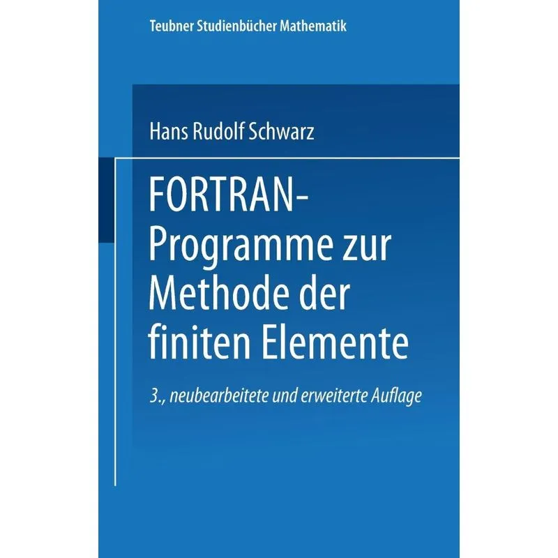 FORTRAN-Programme zur Methode der finiten Elemente