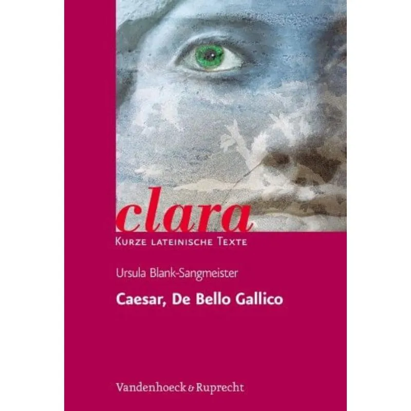 CAESAR, DE BELLO GALLICO