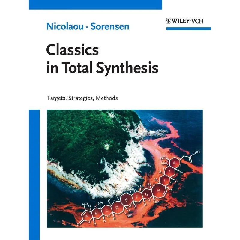 Classics in Total Synthesis