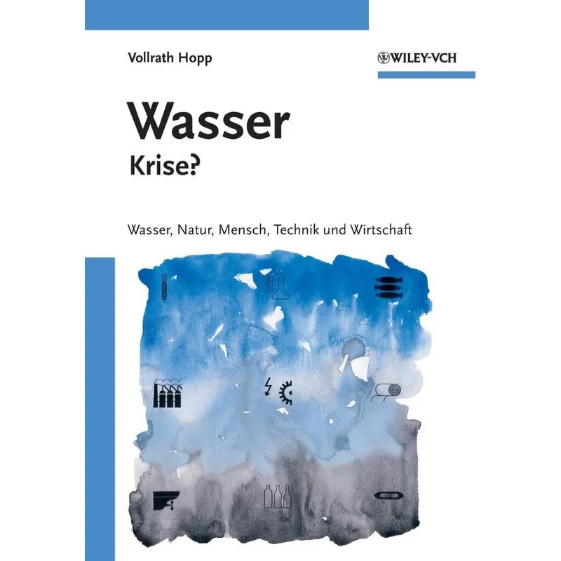Wasser - Krise?