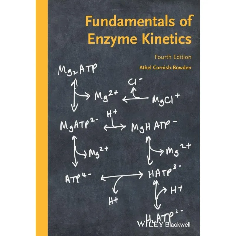 Fundamentals of Enzyme Kinetics