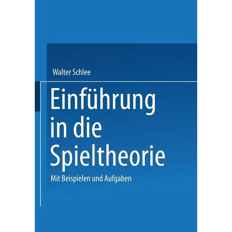 Einfuhrung in Die Spieltheorie