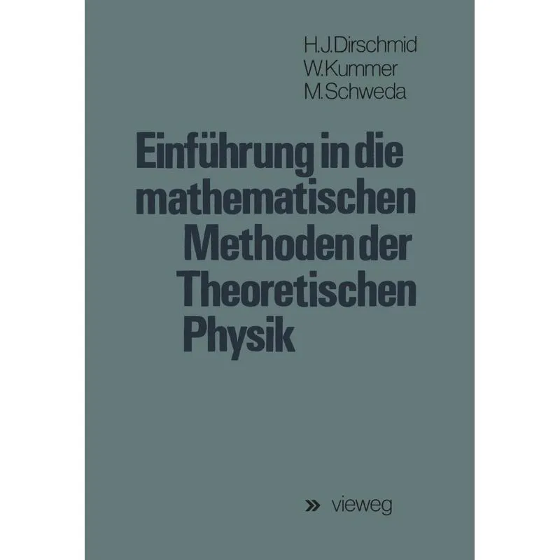 Einführung in die mathematischen Methoden der Theoretischen