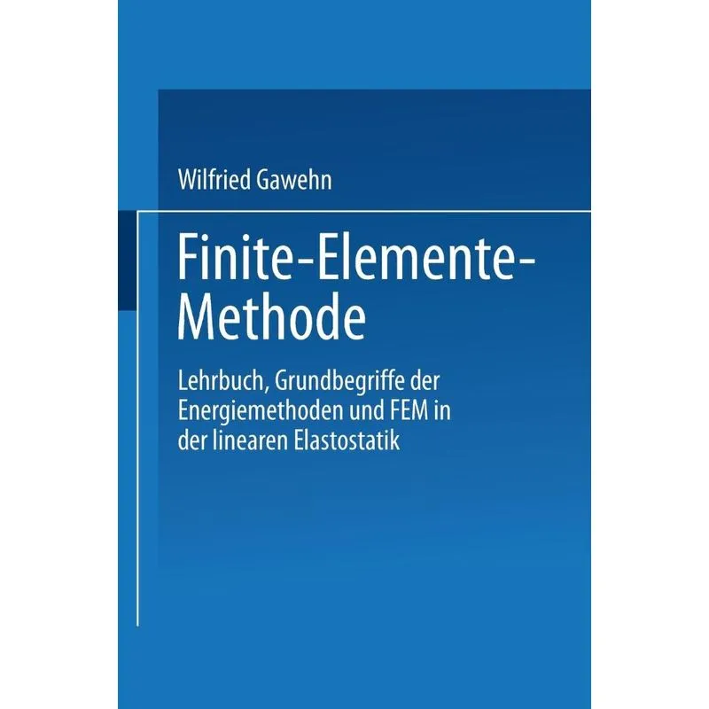 Finite-Elemente-Methode
