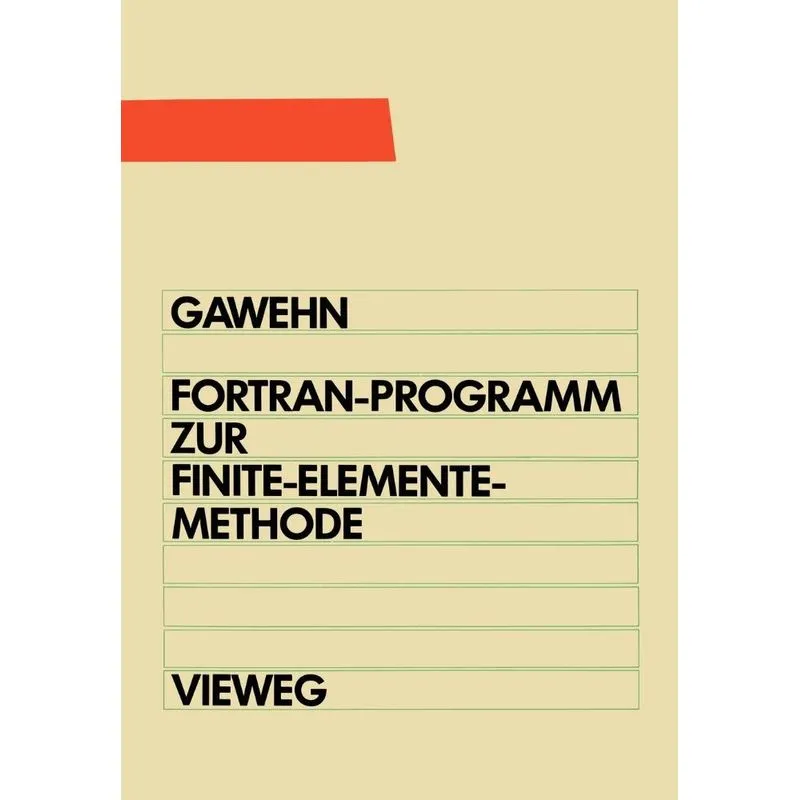 FORTRAN IV/77-Programm zur Finite-Elemente-Methode