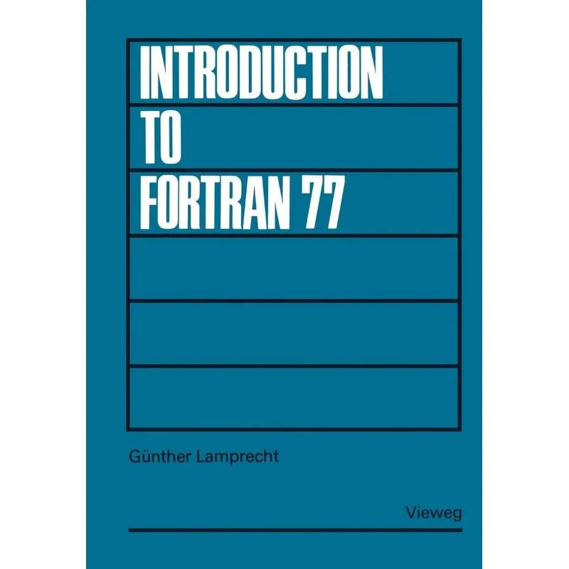 Introduction to FORTRAN 77