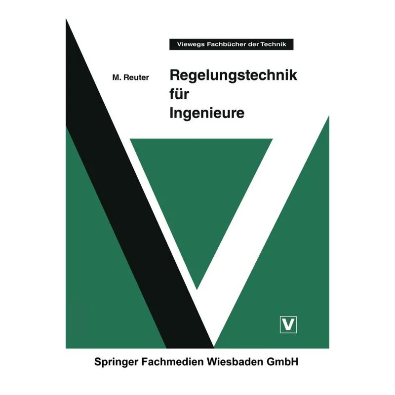 Regelungstechnik für Ingenieure
