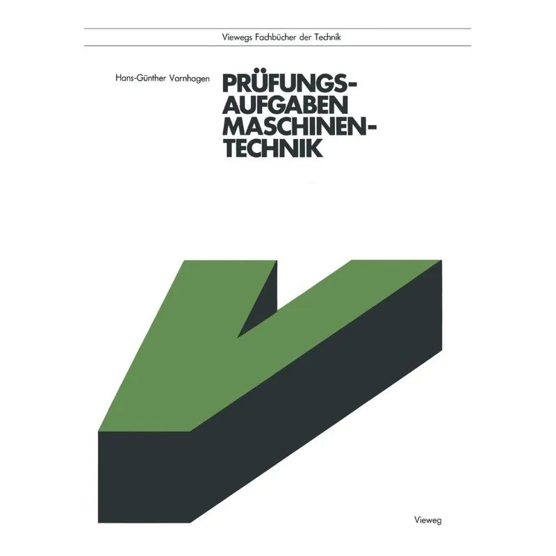 Prüfungsaufgaben Maschinentechnik