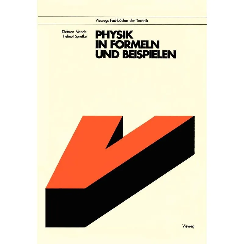 Physik in Formeln und Beispielen
