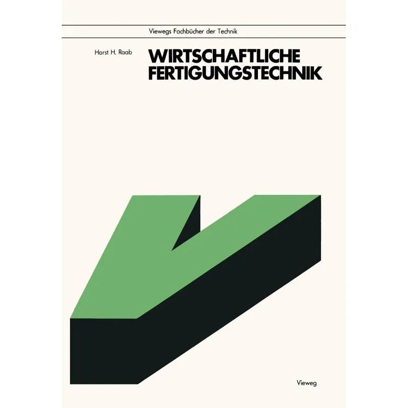 Wirtschaftliche Fertigungstechnik