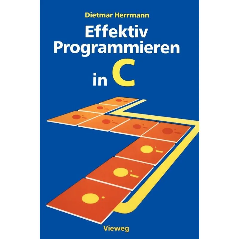 Effektiv Programmieren in C