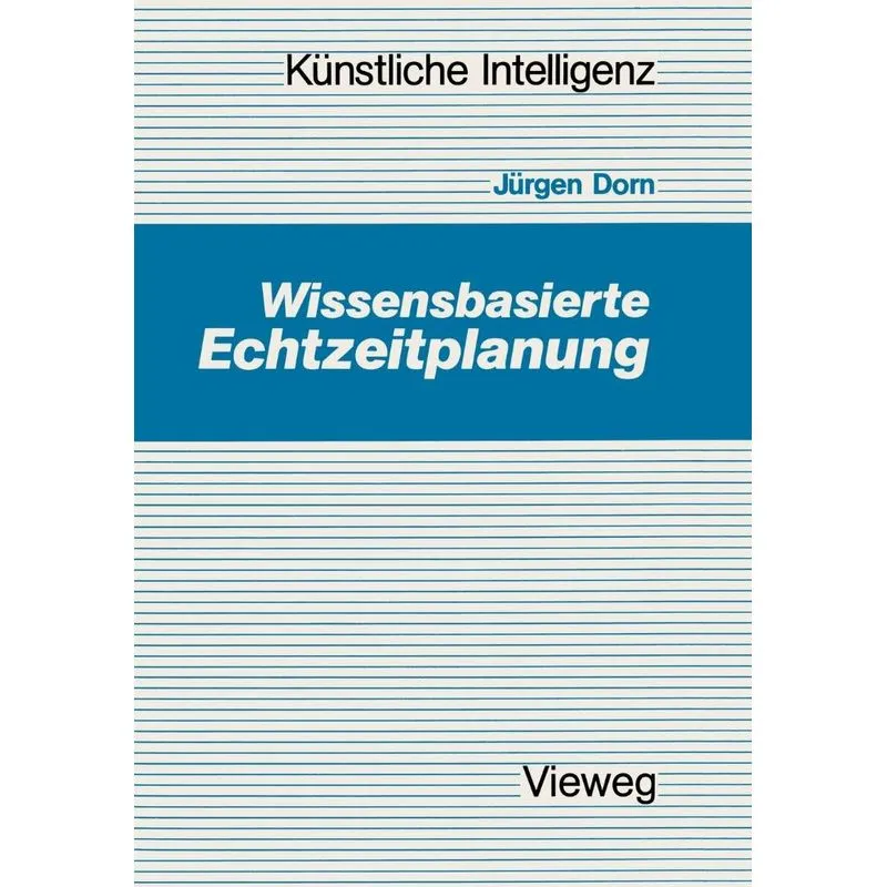 Wissensbasierte Echtzeitplanung