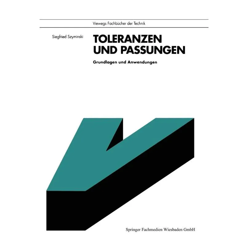 Toleranzen und Passungen