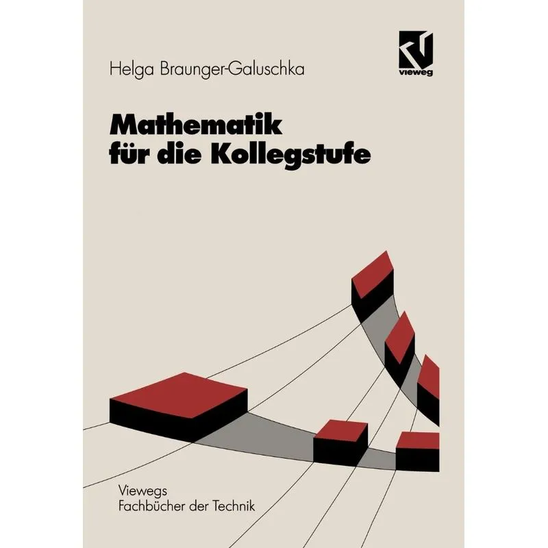 Mathematik für die Kollegstufe