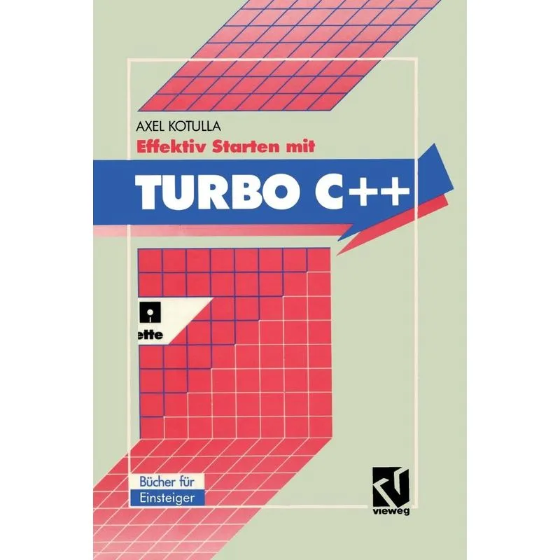 Effektiv Starten mit Turbo C++