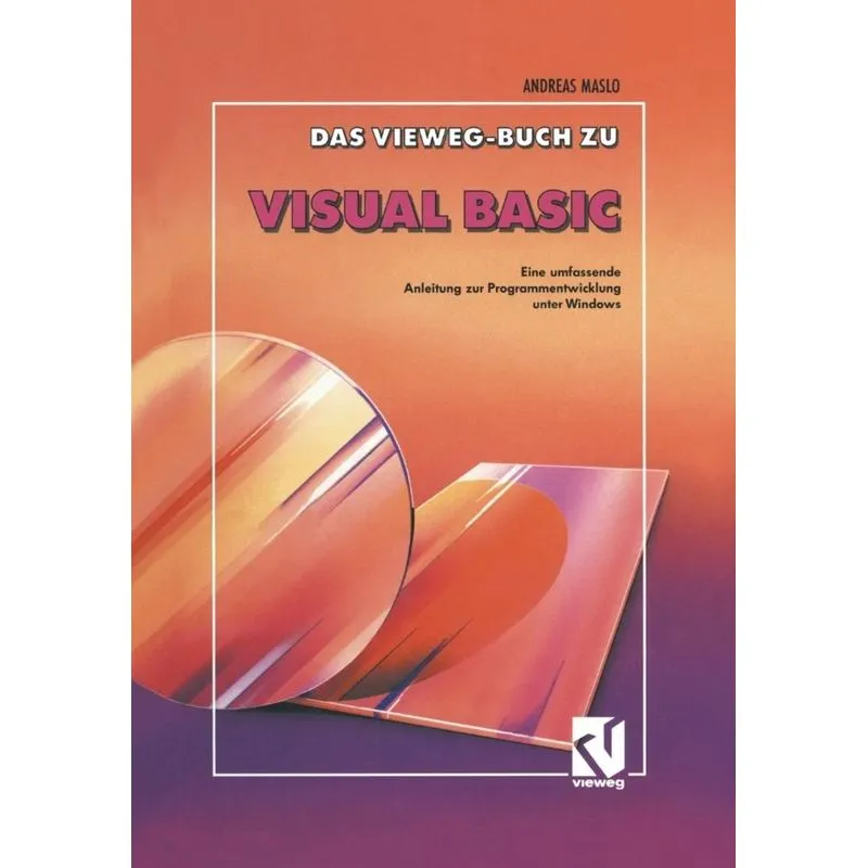 Das Vieweg Buch zu Visual Basic