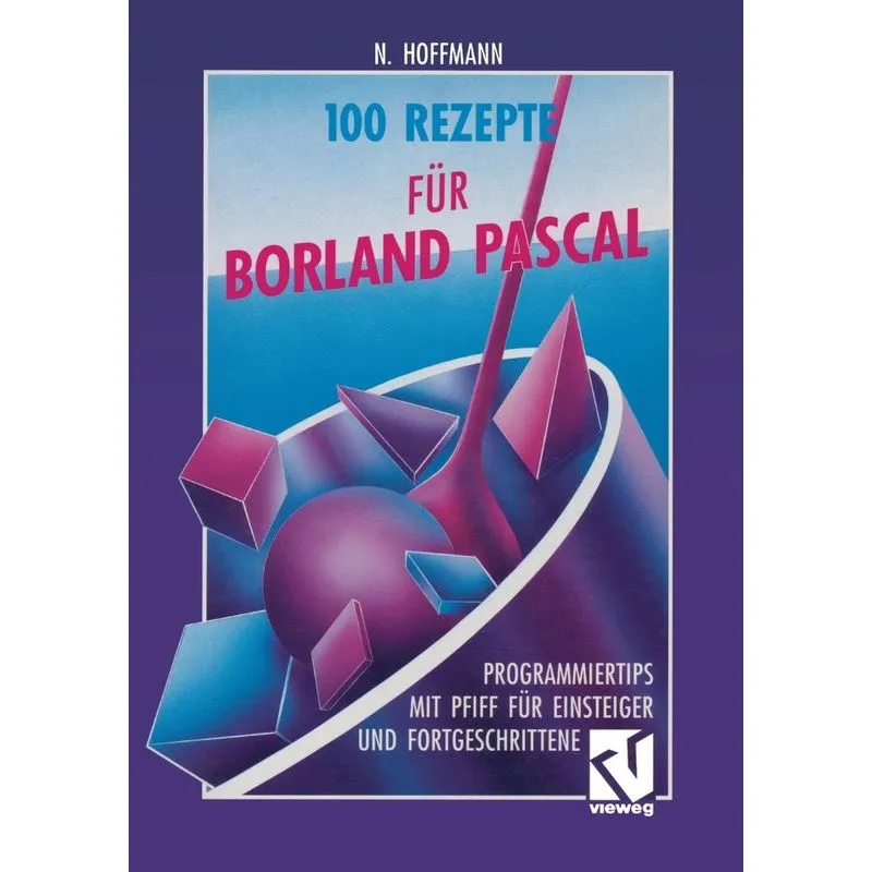 100 Rezepte für Borland Pascal
