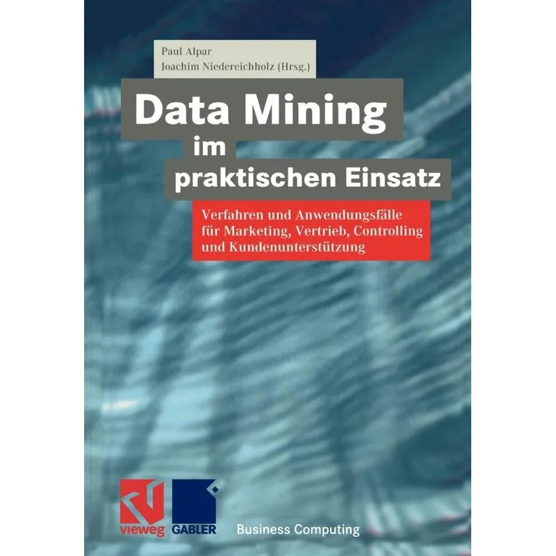 Data Mining im praktischen Einsatz