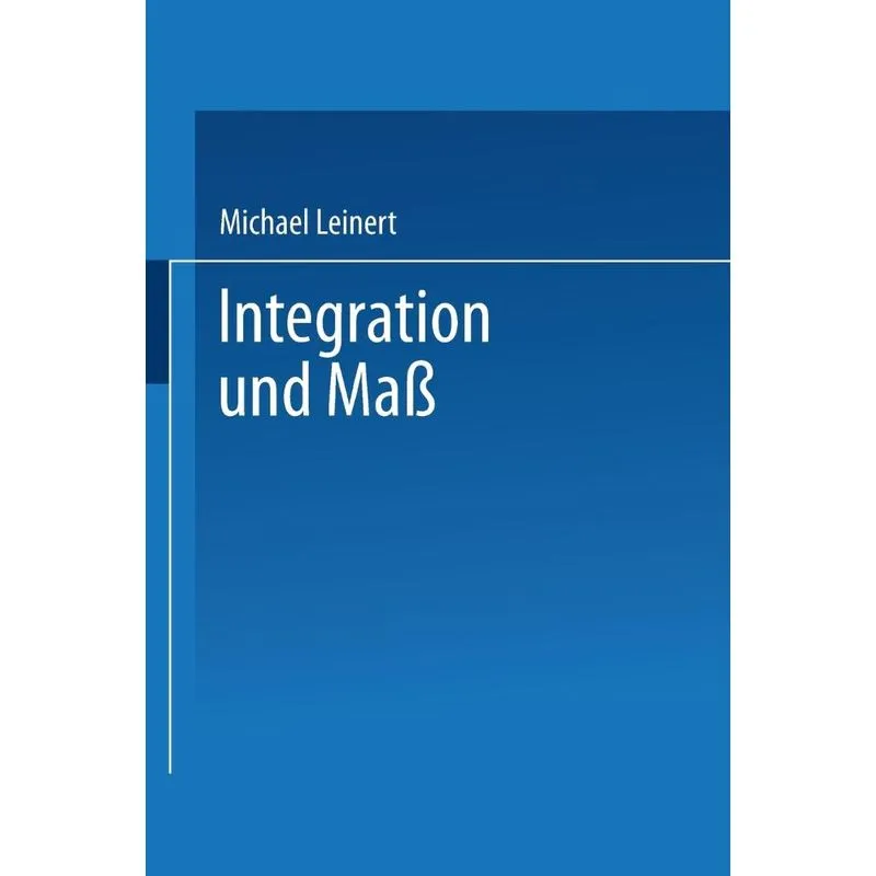 Integration und Maß