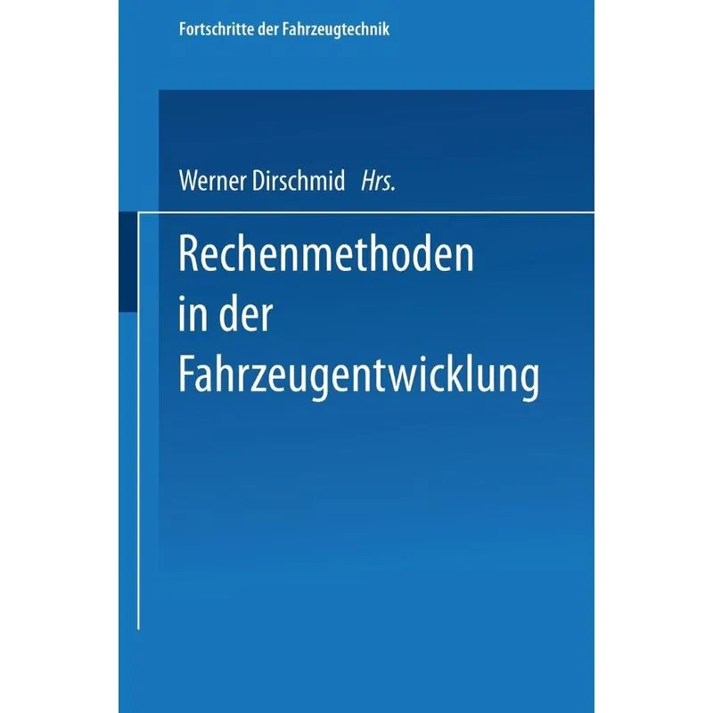 Rechenmethoden in der Fahrzeugentwicklung