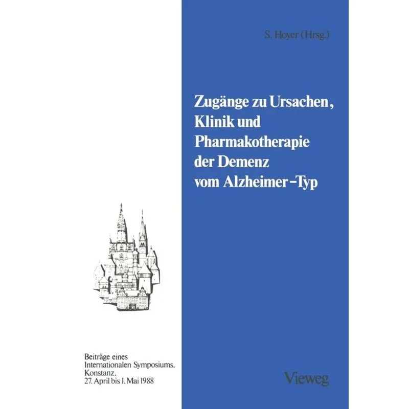 Zugange Zu Ursachen, Klinik Und Pharmakotherapie Der Demenz Vom Alzheimer-Typ