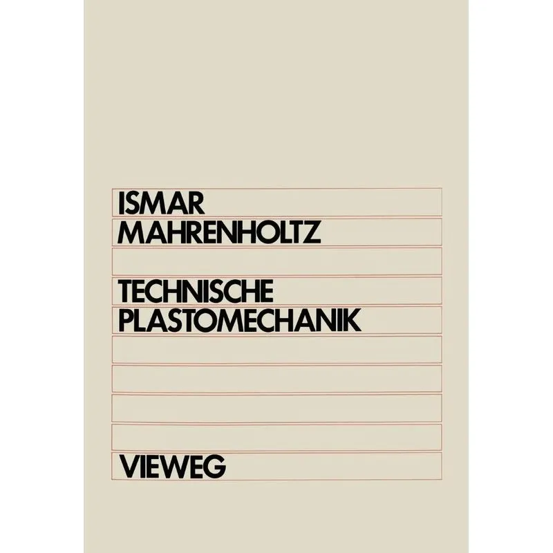 Technische Plastomechanik