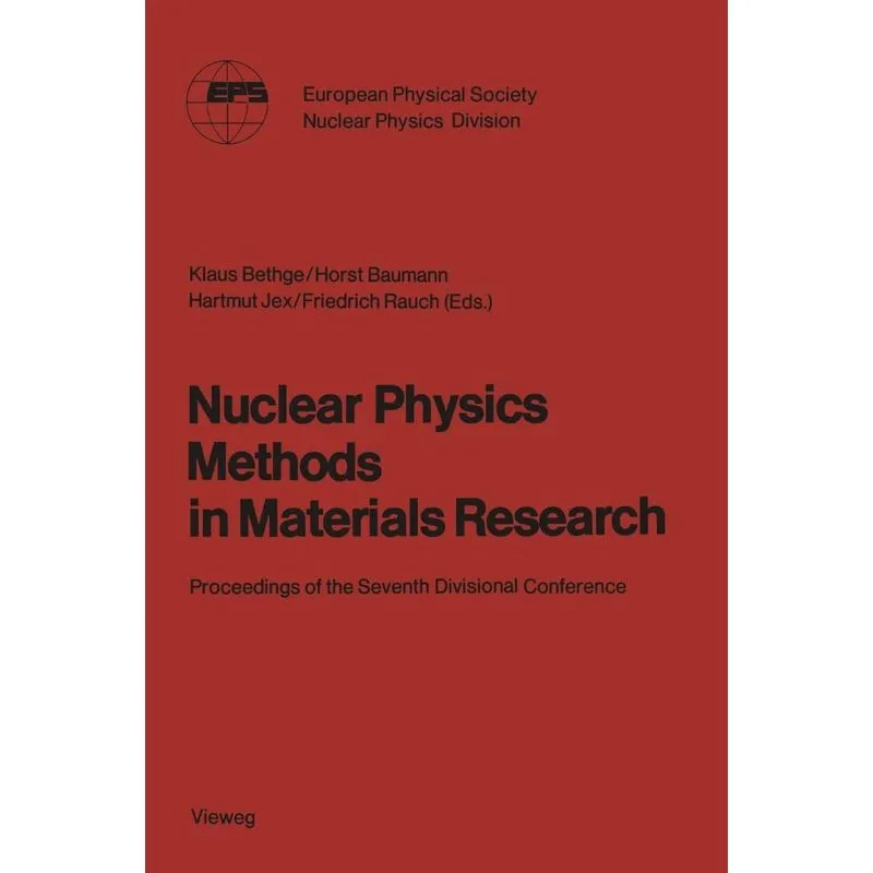 Nuclear Physics Methods in Materials Research