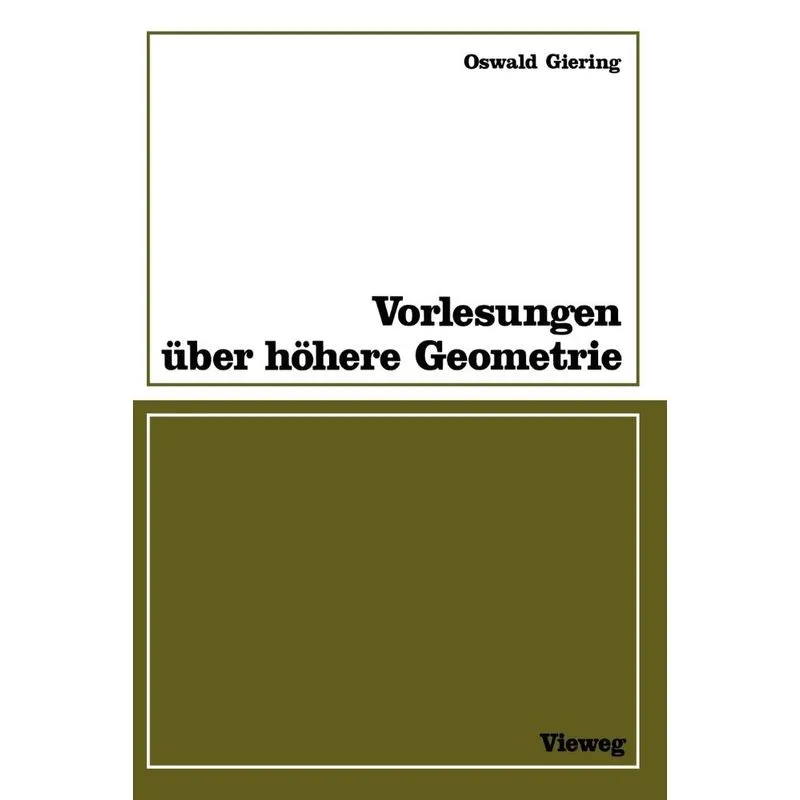 Vorlesungen über höhere Geometrie