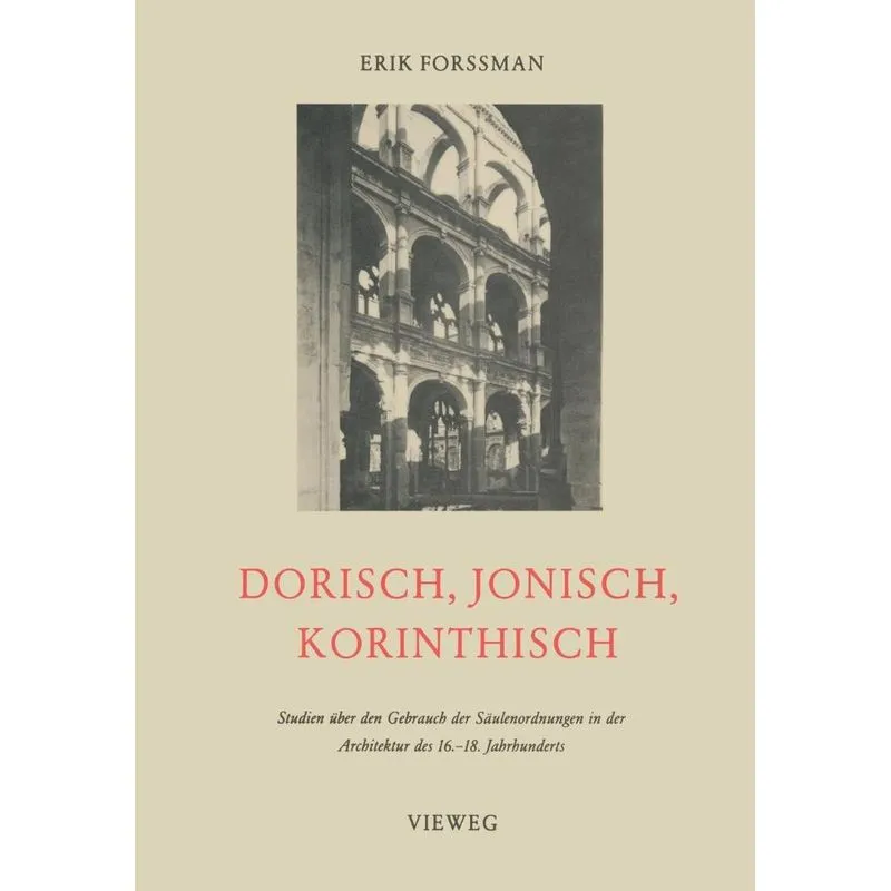 Dorisch, Jonisch, Korinthisch