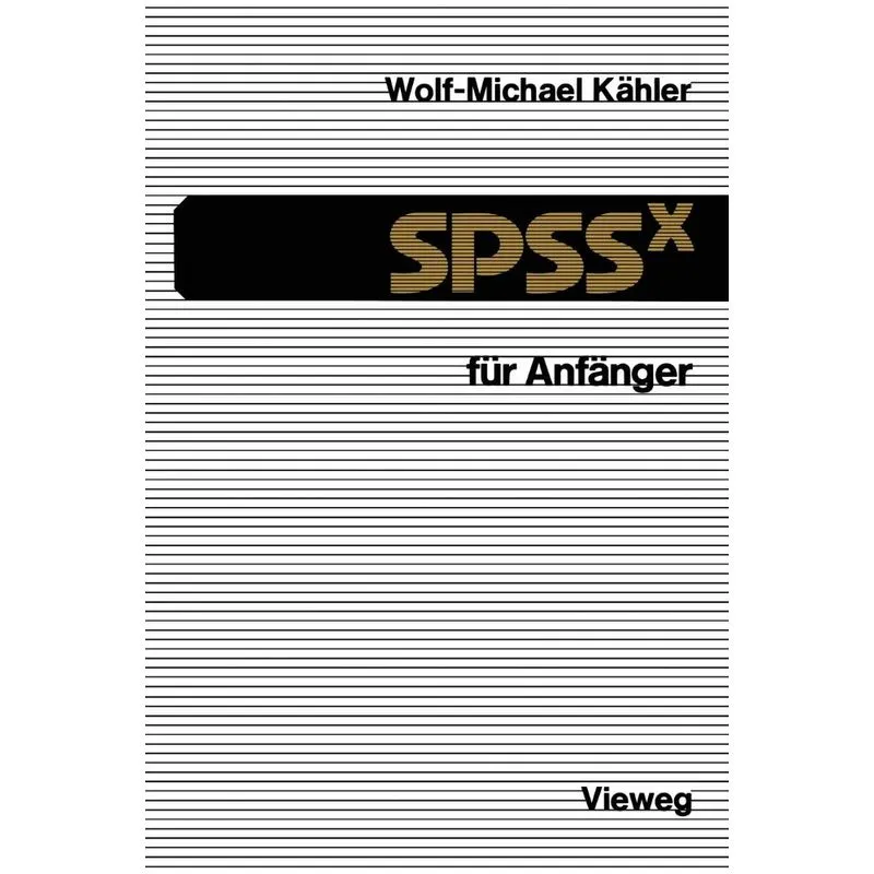 SPSSx für Anfänger