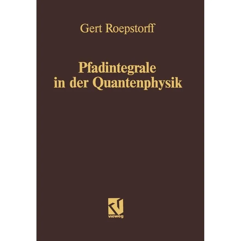 Pfadintegrale in der Quantenphysik