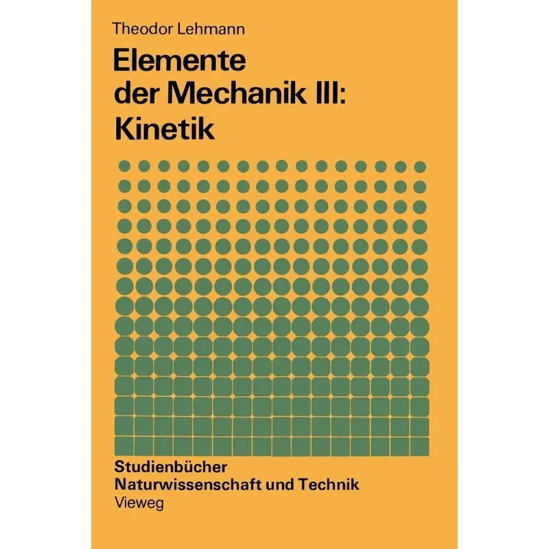 Elemente der Mechanik III