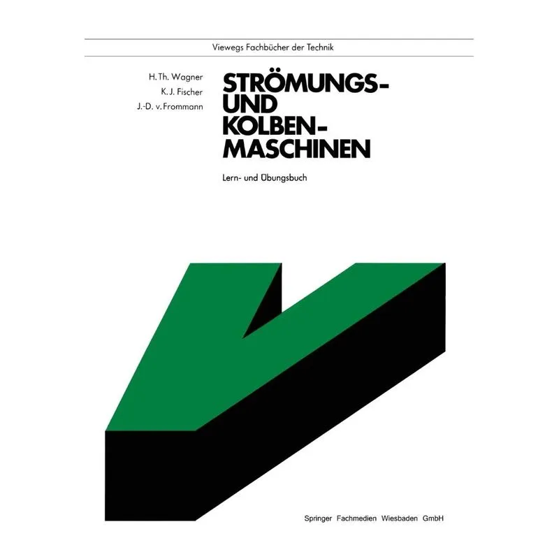 Strömungs- und Kolbenmaschinen