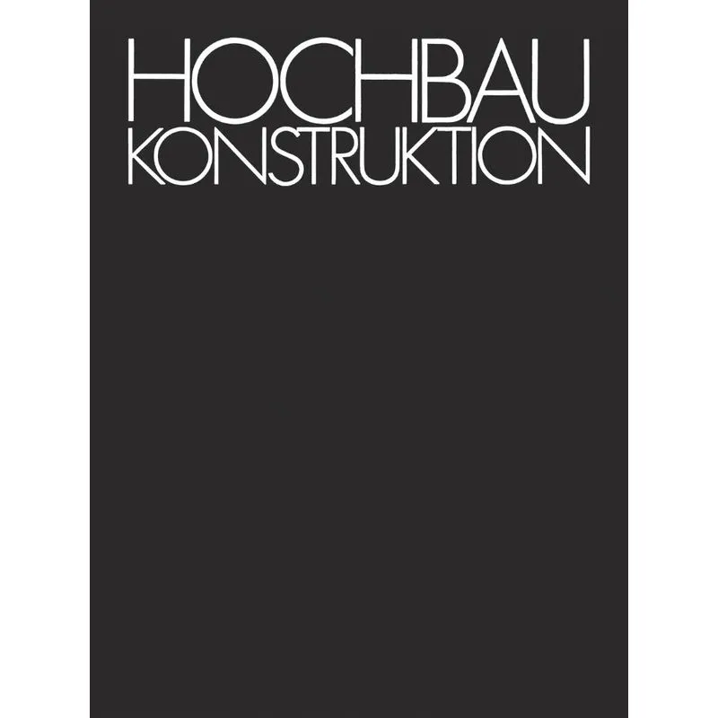 Hochbaukonstruktion