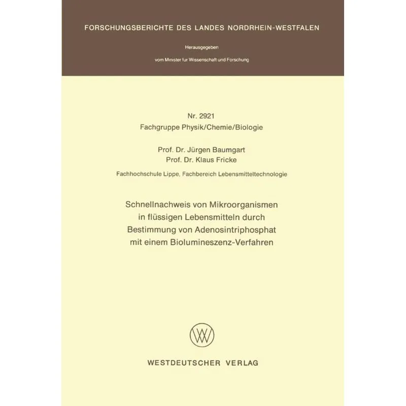 Schnellnachweis Von Mikroorganismen in Flussigen Lebensmitteln Durch Bestimmung Von Adenosintriphosphat Mit Einem Biolumineszenz-Verfahren