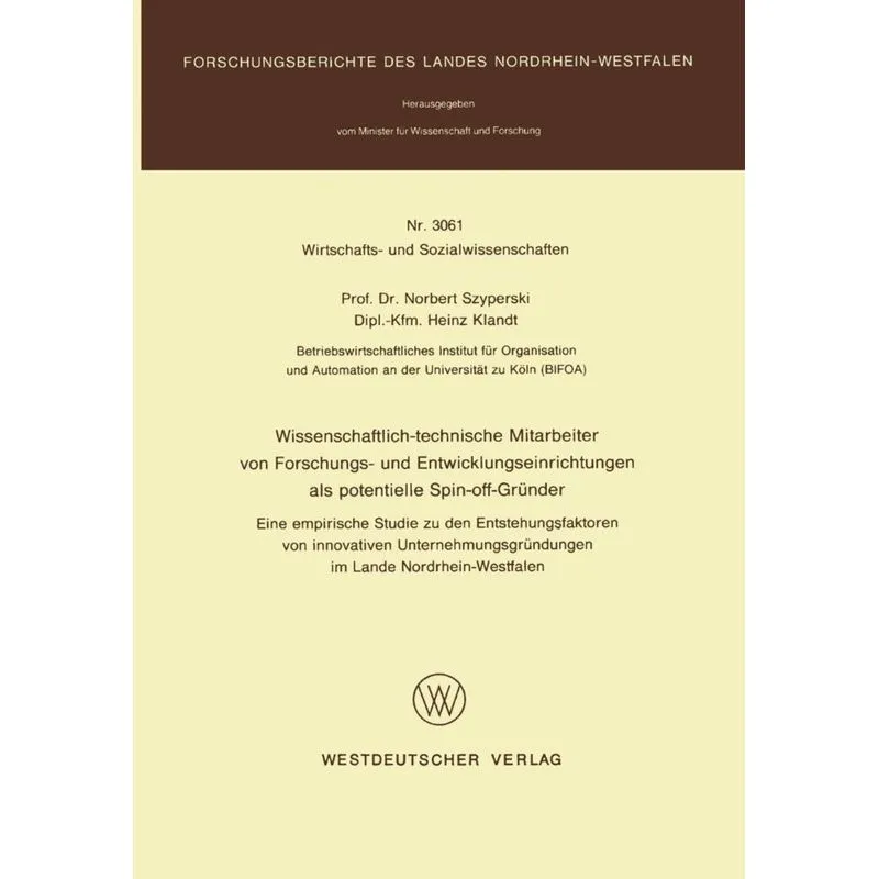 Wissenschaftlich-technische Mitarbeiter von Forschungs- und Entwicklungseinrichtungen als potentielle Spin-off-Gründer