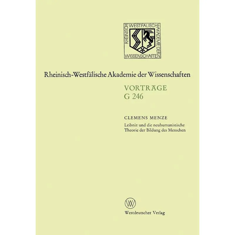 Leibniz und die neuhumanistische Theorie der Bildung des Menschen