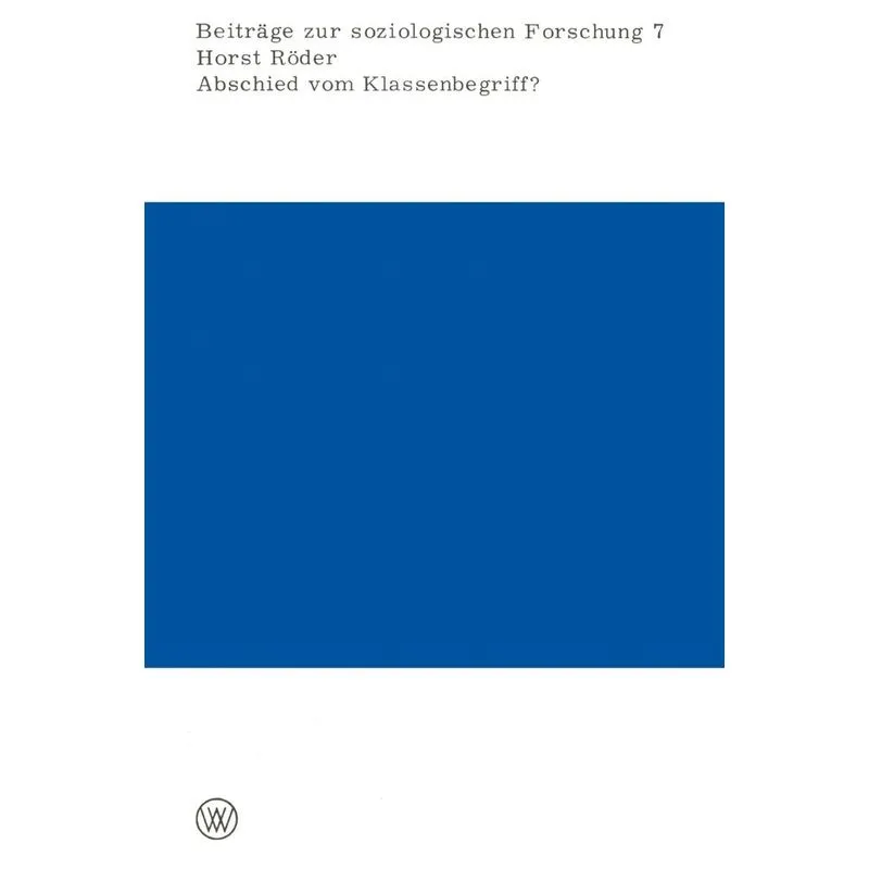 Abschied vom Klassenbegriff?