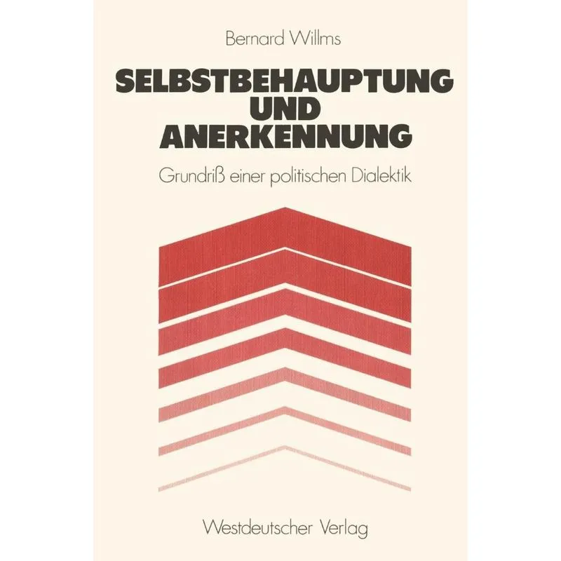 Selbstbehauptung und Anerkennung