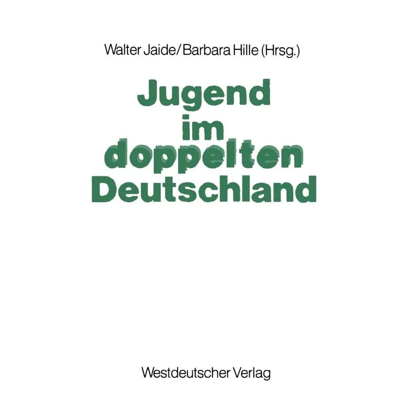 Jugend im doppelten Deutschland