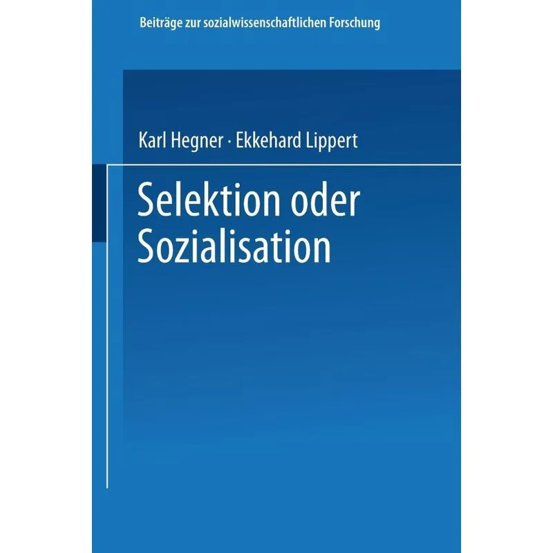 Selektion oder Sozialisation