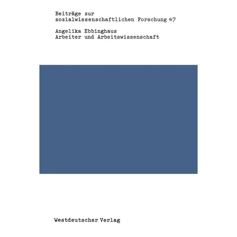 Arbeiter Und Arbeitswissenschaft
