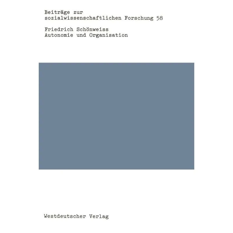 Autonomie und Organisation