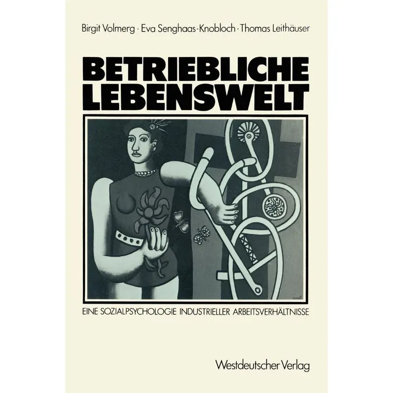 Betriebliche Lebenswelt